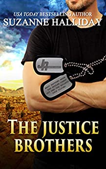 The Justice Brothers (Boxed Set) by Suzanne Halliday
