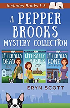A Pepper Brooks Mystery Collection by Eryn Scott