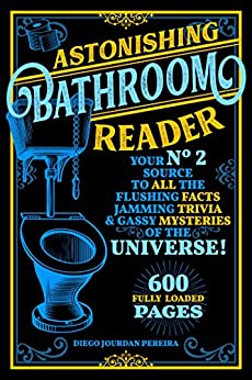 Astonishing Bathroom Reader by Diego Jourdan Pereira