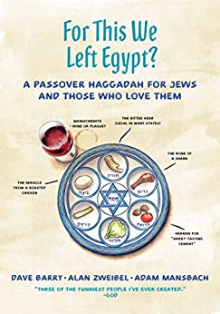 For This We Left Egypt? by Dave Barry