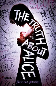The Truth About Alice by Jennifer Mathieu