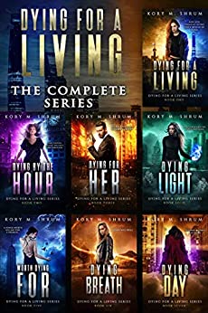Dying for a Living by Kory M. Shrum