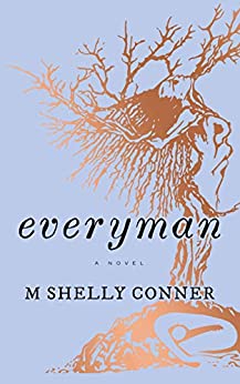 Everyman by M Shelly Conner