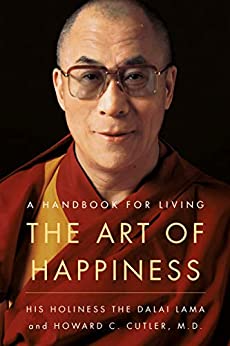 The Art of Happiness by Dalai Lama XIV
