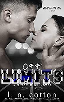 Off Limits by L. A. Cotton