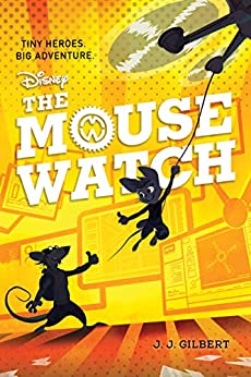 The Mouse Watch by J. J. Gilbert
